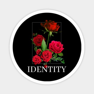 Identity - streetwear design Magnet